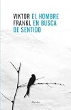 El Hombre en busca de Sentido (SIN COLECCION)