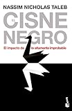 El cisne negro: El impacto de lo altamente improbable (Divulgación)