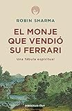 El monje que vendió su Ferrari: Una fábula espiritual (Clave)